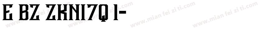 E BZ ZKNI7Q 1字体转换